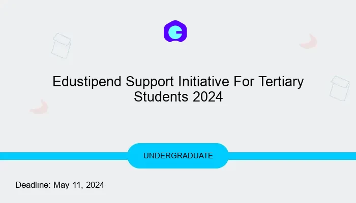 Edustipend Support Initiative For Tertiary Students 2024