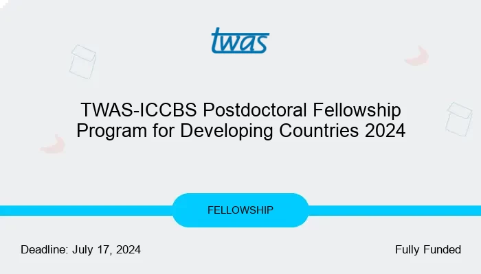 TWAS-ICCBS Postdoctoral Fellowship Program for Developing Countries 2024