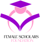 Female Scholars Foundation (FSF)