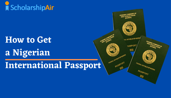 How to Get a Nigerian International Passport