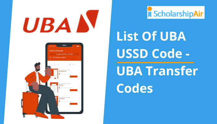 List of UBA USSD Code - UBA Transfer Codes