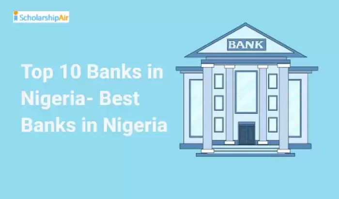 Top 10 Banks in Nigeria 2024 - Best Banks in Nigeria 2024