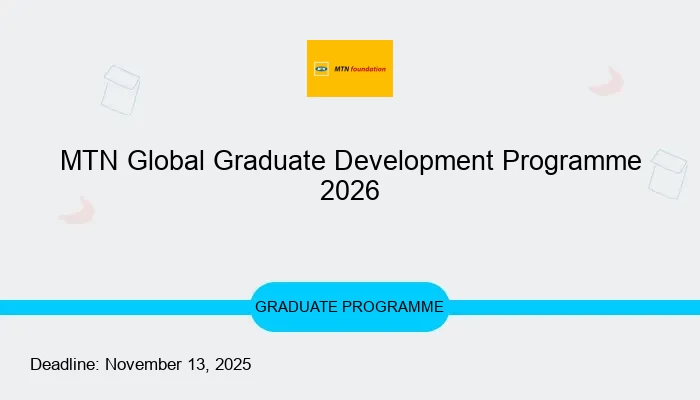 MTN Global Graduate Development Programme 2026