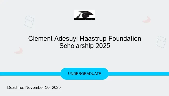 Clement Adesuyi Haastrup Foundation Scholarship 2025
