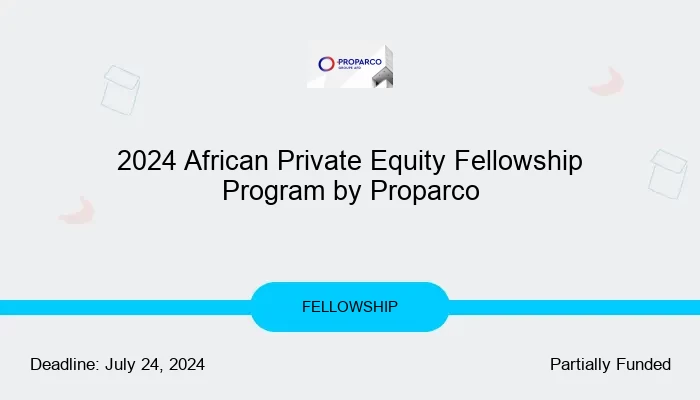 2024 African Private Equity Fellowship Program by Proparco
