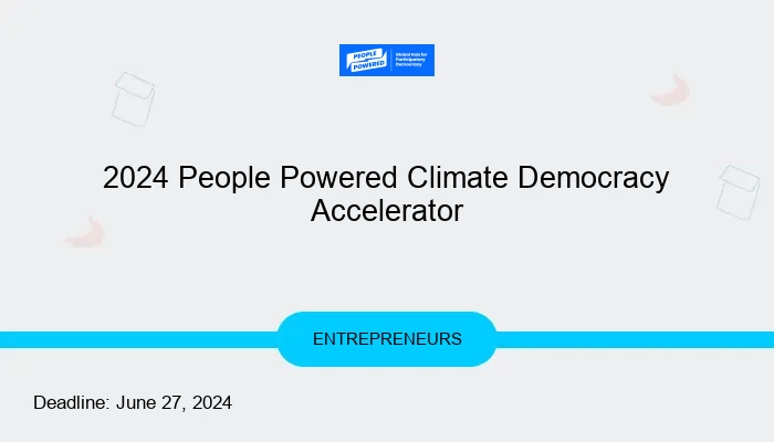 2024 People Powered Climate Democracy Accelerator