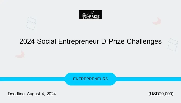 2024 Social Entrepreneur D-Prize Challenges
