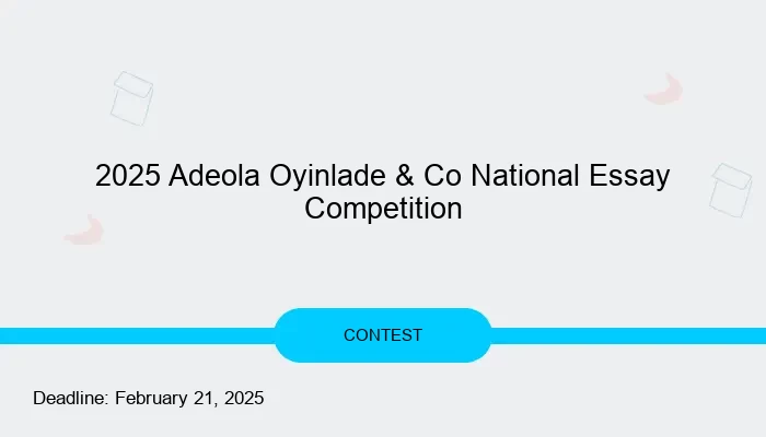 2025 Adeola Oyinlade & Co National Essay Competition