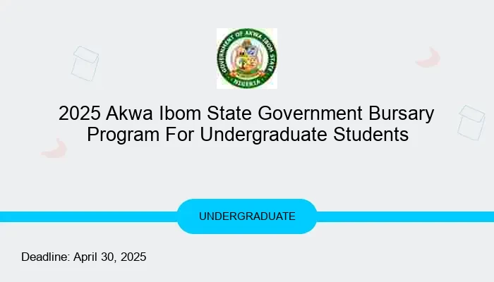 2025 Akwa Ibom State Government Bursary Program For Undergraduate Students