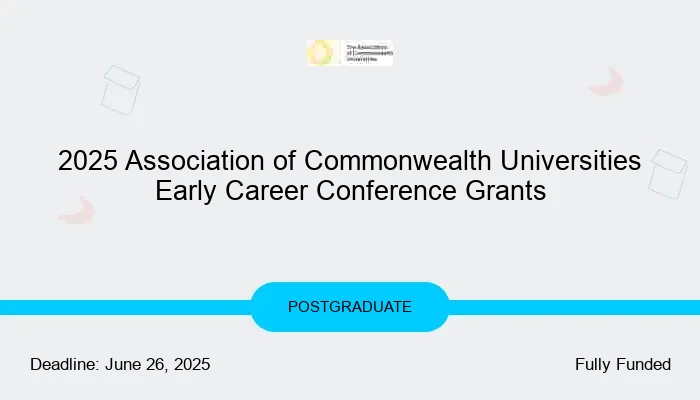 2025 Association of Commonwealth Universities Early Career Conference Grants