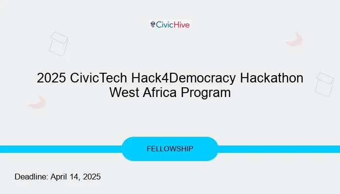 2025 CivicTech Hack4Democracy Hackathon West Africa Program