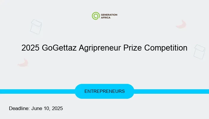 2025 GoGettaz Agripreneur Prize Competition