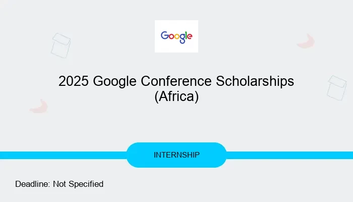 2025 Google Conference Scholarships (Africa)