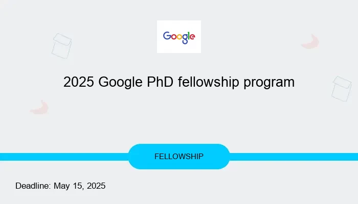 2025 Google PhD fellowship program