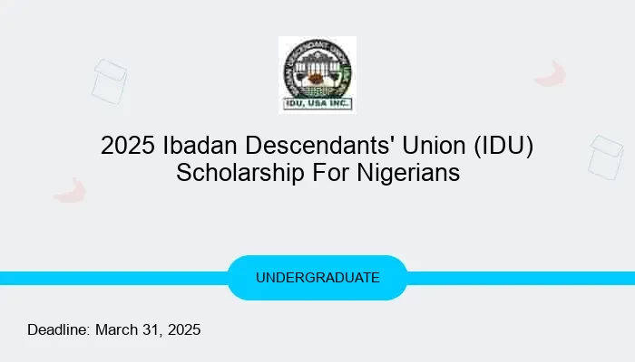2025 Ibadan Descendants' Union (IDU) Scholarship For Nigerians