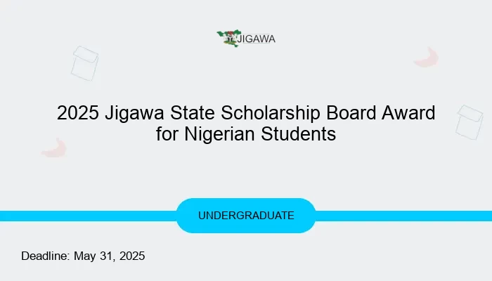 2025 Jigawa State Scholarship Board Award for Nigerian Students