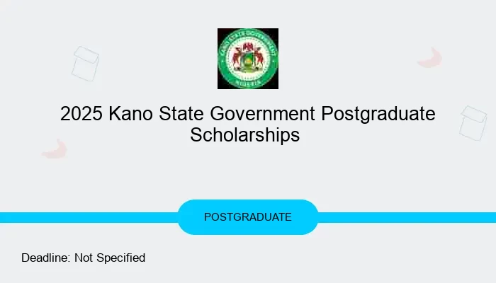 2025 Kano State Government Postgraduate Scholarships