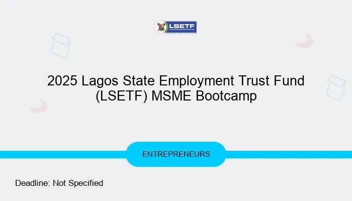 2025 Lagos State Employment Trust Fund (LSETF) MSME Bootcamp