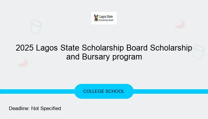 2025 Lagos State Scholarship Board Scholarship and Bursary program