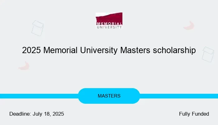 2025 Memorial University Masters scholarship