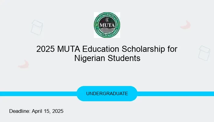 2025 MUTA Education Scholarship for Nigerian Students