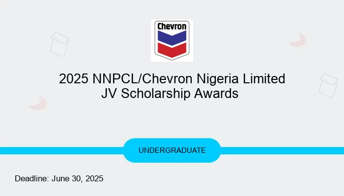 2025 NNPCL/Chevron Nigeria Limited JV Scholarship Awards