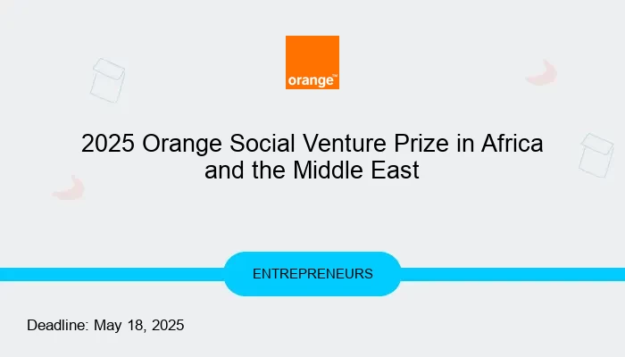2025 Orange Social Venture Prize in Africa and the Middle East