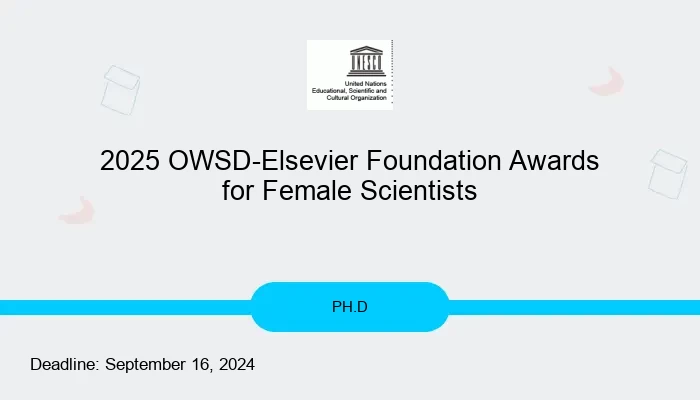 2025 OWSD-Elsevier Foundation Awards for Female Scientists