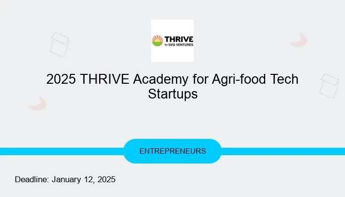 2025 THRIVE Academy for Agri-food Tech Startups