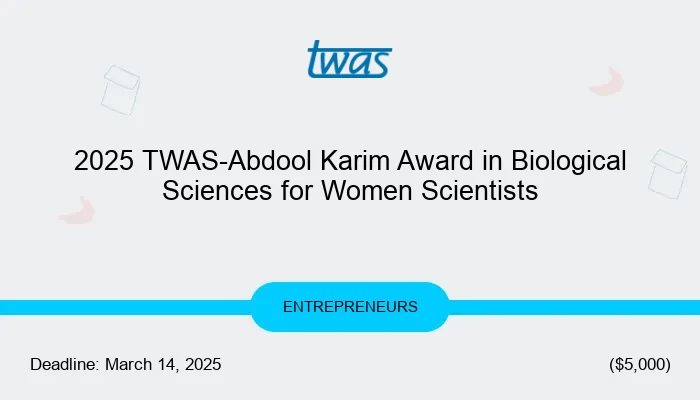 2025 TWAS-Abdool Karim Award in Biological Sciences for Women Scientists