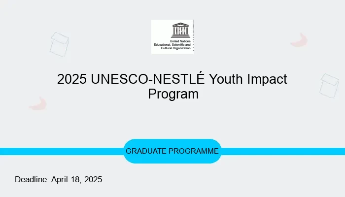 2025 UNESCO-NESTLÉ Youth Impact Program