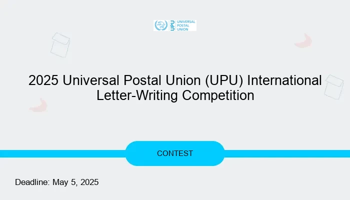 2025 Universal Postal Union (UPU) International Letter-Writing Competition