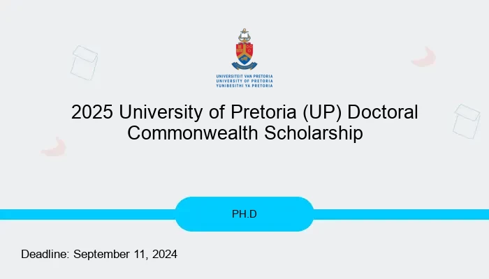 2025 University of Pretoria (UP) Doctoral Commonwealth Scholarship