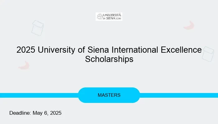 2025 University of Siena International Excellence Scholarships