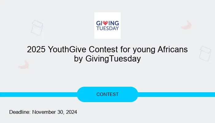2025 YouthGive Contest for young Africans by GivingTuesday