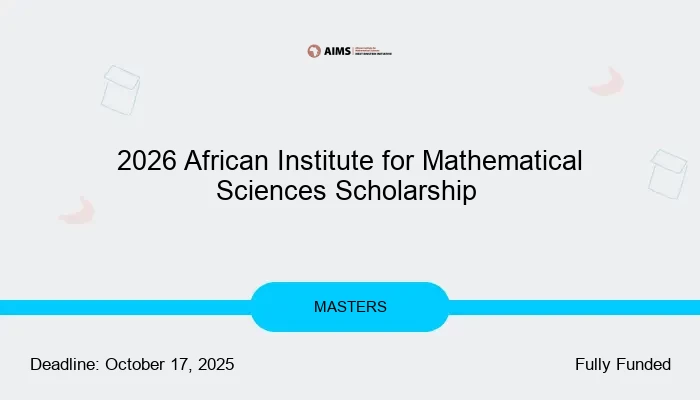 2026 African Institute for Mathematical Sciences Scholarship
