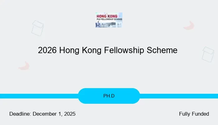 2026 Hong Kong Fellowship Scheme