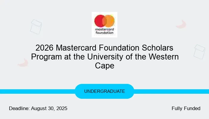 2026 Mastercard Foundation Scholars Program at the University of the Western Cape