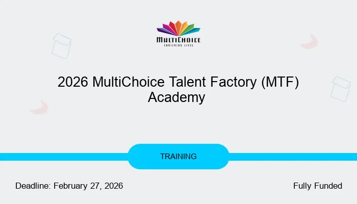 2026 MultiChoice Talent Factory (MTF) Academy