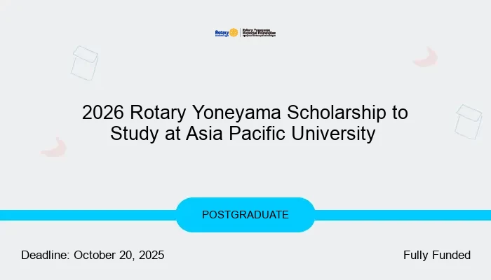 2026 Rotary Yoneyama Scholarship to Study at Asia Pacific University