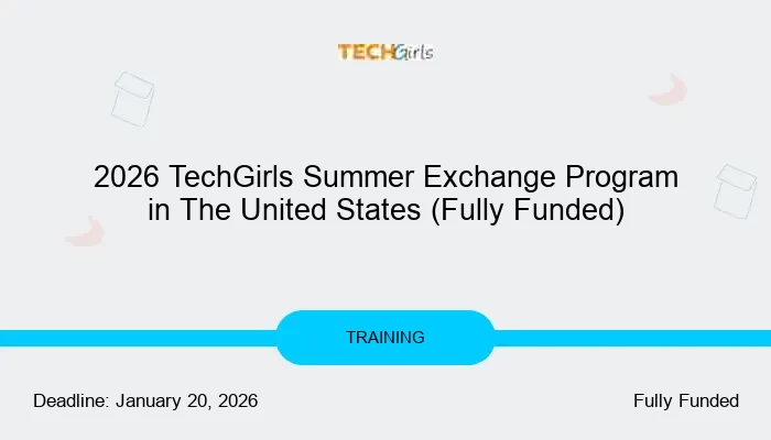 2026 TechGirls Summer Exchange Program in The United States (Fully Funded)