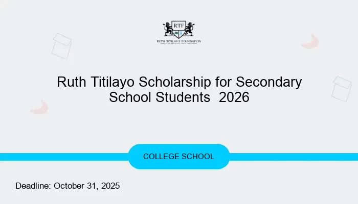 Ruth Titilayo Scholarship for Secondary School Students  2026