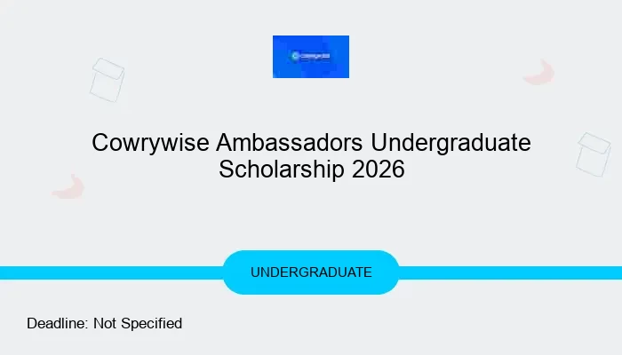 Cowrywise Ambassadors Undergraduate Scholarship 2026