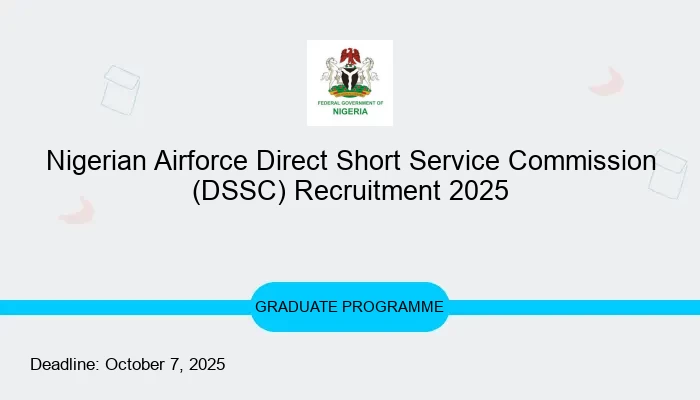 Nigerian Airforce Direct Short Service Commission (DSSC) Recruitment 2025