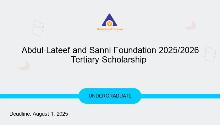 Abdul-Lateef and Sanni Foundation Tertiary Scholarship 2025/2026