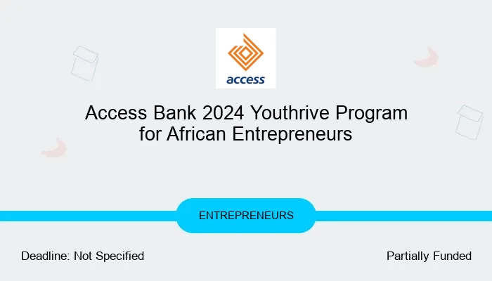 Access Bank 2024 Youthrive Program for African Entrepreneurs