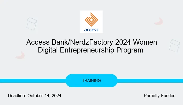 Access Bank/NerdzFactory 2024 Women Digital Entrepreneurship Program