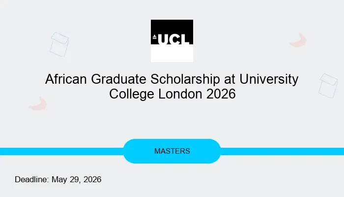 African Graduate Scholarship at University College London 2026