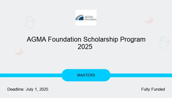 AGMA Foundation Scholarship Program 2025