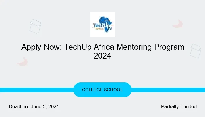 Apply Now: TechUp Africa Mentoring Program 2024